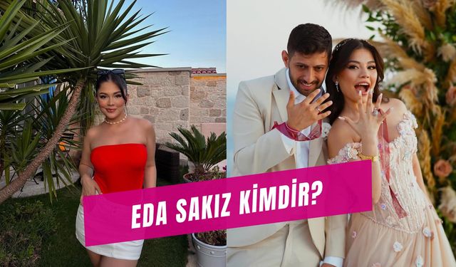 Eda Sakız Kaç Yaşında? Burak Bulut’un Nişanlısı Kimdir?