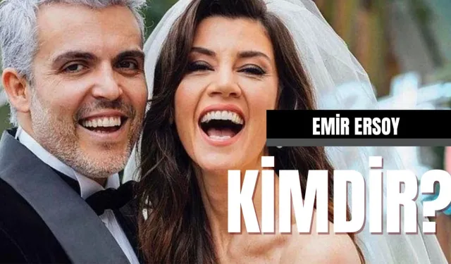 Emir Ersoy Ne İş Yapıyor? Gökçe Bahadır'ın Eşi Kimdir?