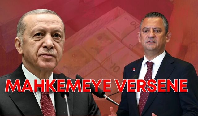 Erdoğan’dan Özgür Özel’e baklava kutusu çıkışı: “Versene mahkemeye”