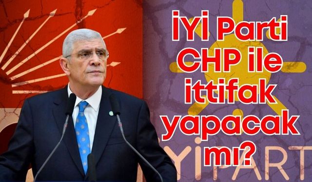 İYİ Parti, CHP ile ittifak yapacak mı? Müsavat Dervişoğlu açıkladı