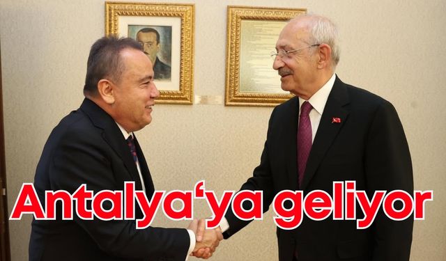 Kemal Kılıçdaroğlu, Muhittin Böcek için Antalya’ya geliyor
