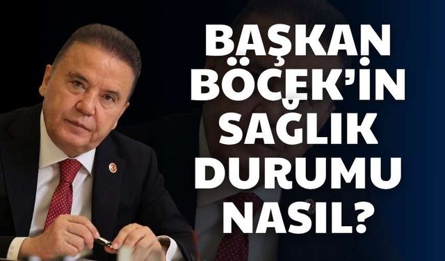 Başkan Böcek’in sağlık durumu nasıl? Cezaevinde hangi koşullarda tutuluyor?