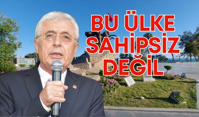 CHP'li Kamacı'dan Lozan vurgusu: “Bu ülke sahipsiz değil”