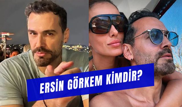 Ersin Görkem Kaç Yaşında? Bestemsu Özdemir’in Sevgilisi Kimdir?
