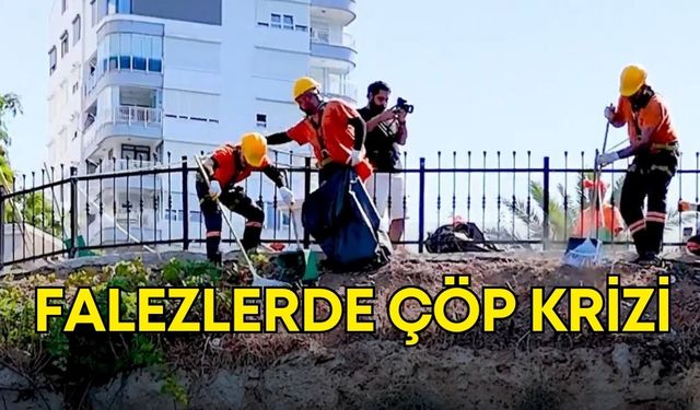 Antalya'nın doğa harikası falezlerinde çöp krizi!