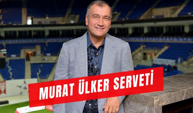 Murat Ülker Serveti: Türkiye'nin Kaçıncı Zengini?
