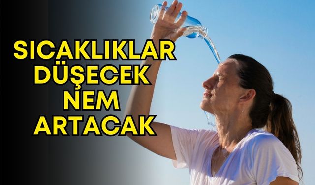 Antalya’da hava durumu: Sıcaklıklar düşecek nem artacak