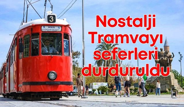 Nostalji Tramvay’a iki buçuk saatlik Altın Portakal ayarı!