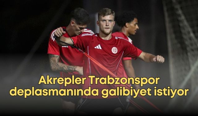 Antalyaspor’da hedef 3’te 3! Akrepler Trabzonspor deplasmanında galibiyet istiyor