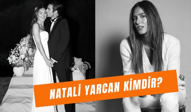 Natali Yarcan Kaç Yaşında? İbrahim Çelikkol'un Eşi Ne İş Yapıyor?
