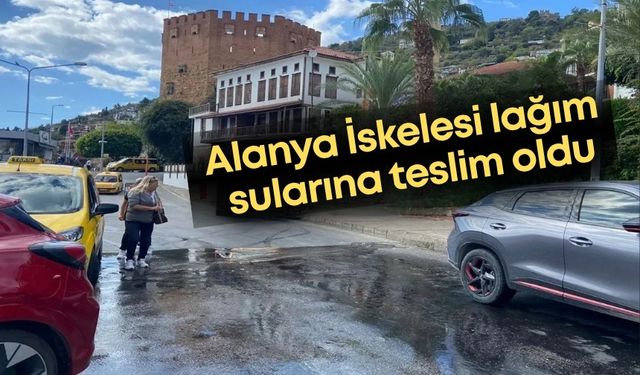Alanya İskelesi lağım sularına teslim oldu