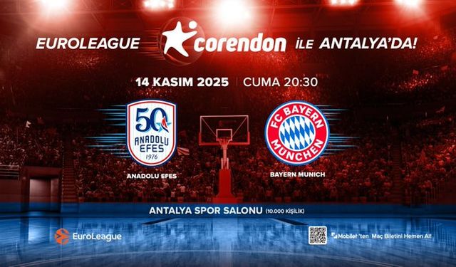 Anadolu Efes, EuroLeague maçını Antalya'ya taşıyor!