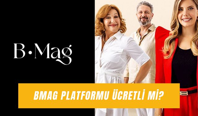 BMag Platformu Ücretli Mi? Hangi Diziler Var?