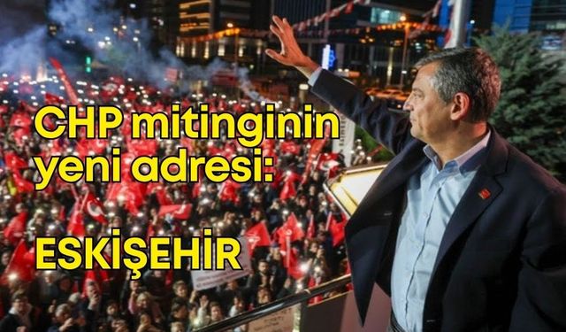 CHP milletvekili Coşar, Eskişehir mitingine davet etti!