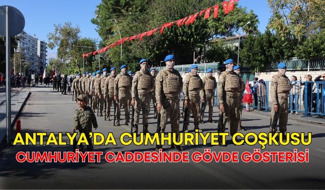 Antalya’da cumhuriyet coşkusu!