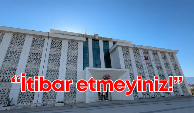 Döşemealtı Belediyesi’nden uyarı: “Yardım talebiyle arayanlara itibar etmeyin”