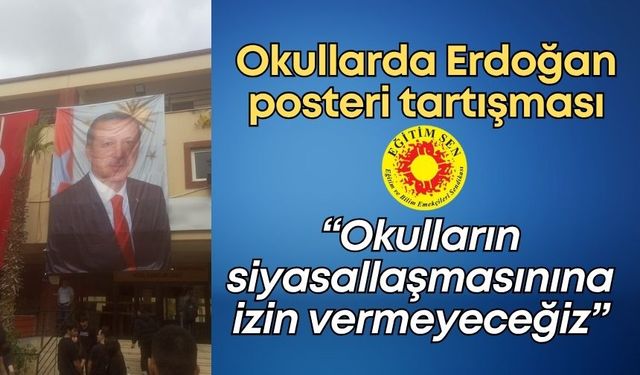 Okullarda Erdoğan posteri tartışması