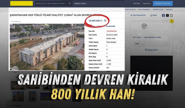 Sahibinden devren kiralık 800 yıllık han!