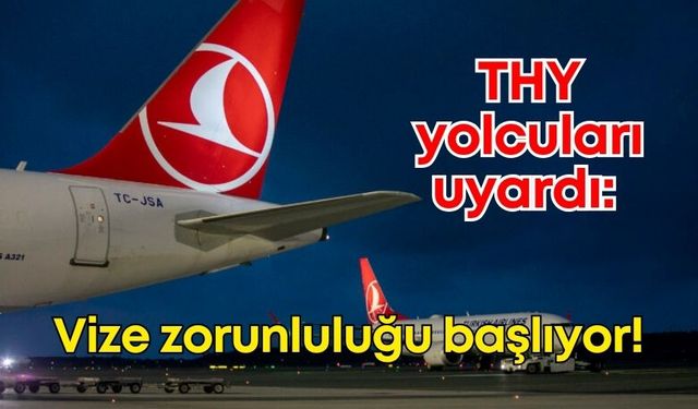 THY yolcuları uyardı: Karadağ'a seyahatte vize zorunluluğu başlıyor!