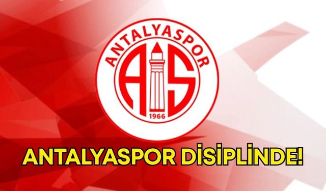 PFDK sevk kararları açıklandı: Antalyaspor disiplinde!