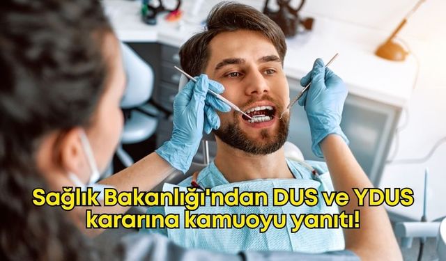Sağlık Bakanlığı'ndan DUS ve YDUS kararına kamuoyu yanıtı!