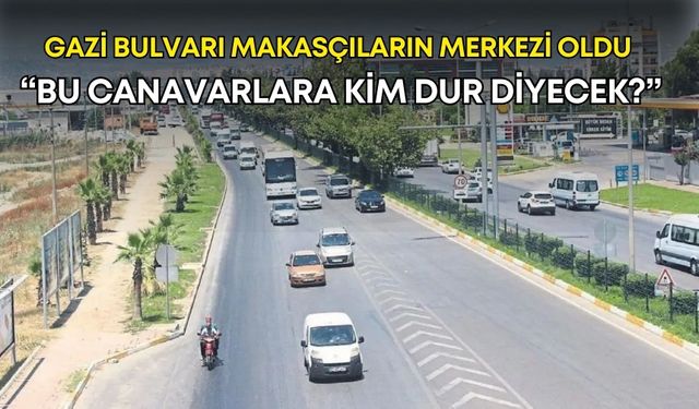 Gazi bulvarı makasçıların merkezi oldu: “Bu canavarlara kim dur diyecek?”