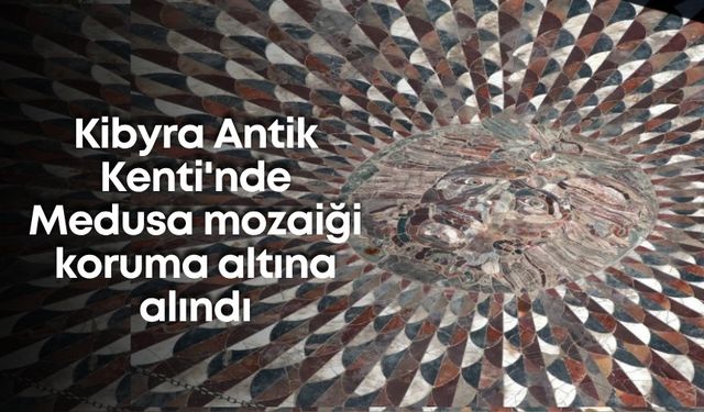 Kibyra Antik Kenti'nde Medusa mozaiği koruma altına alındı
