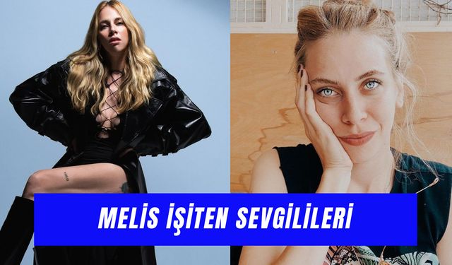 Melis İşiten Sevgilileri: Atakan Özkaya ile Sevgili Mi?