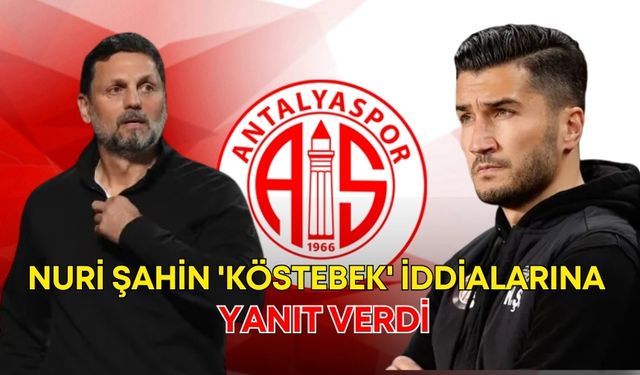 Nuri Şahin 'köstebek' iddialarına yanıt verdi