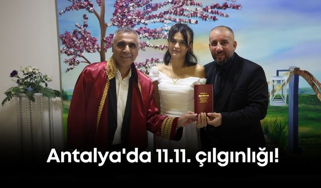 Antalya'da 11.11. çılgınlığı!