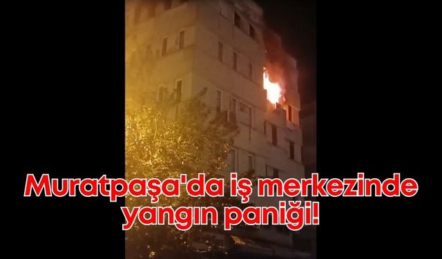 Antalya Muratpaşa'da iş merkezinde yangın paniği: Büyük facia önlendi!