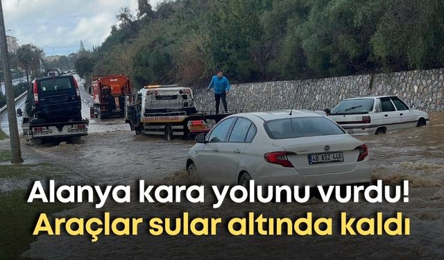 Alanya'da sağanak D 400 kara yolunu vurdu! Araçlar sular altında kaldı