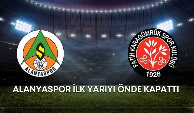 Alanyaspor ilk yarıyı önde kapattı