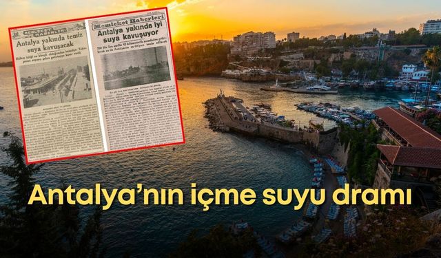Antalya’nın su hikâyesi yarım kaldı: Borular geldi, su akmadı