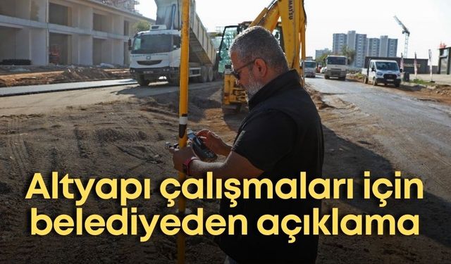 Antalya'da altyapı çalışmaları için belediyeden açıklama