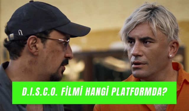 Disco Filmi Hangi Platformda? Giray Altınok’un Filminin Oyuncuları ve Konusu!