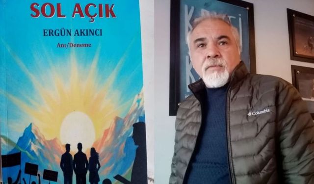 Ergün Akıncı’nın ‘Sol Açık’ kitabı, okuyucularla buluştu