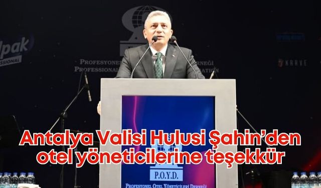 Vali Şahin'den otel yöneticilerine teşekkür