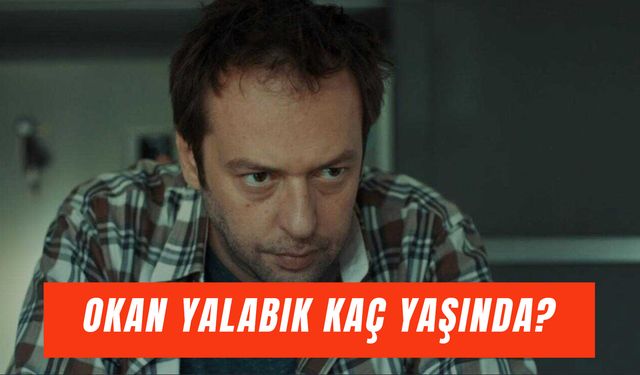 Okan Yalabık Kaç Yaşında? Kasaba Dizisi Efe’nin Sevgilisi Kim?