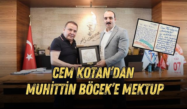 Cem Kotan’dan Muhittin Böcek’e mektup: “Engin tecrübenizden faydalanacağız”