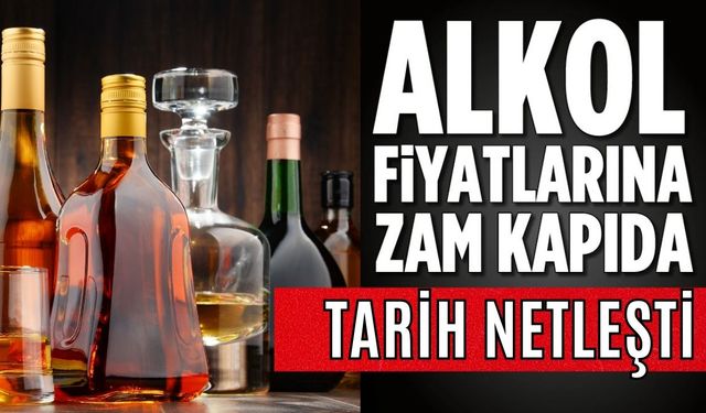 Alkollü içki fiyatlarına 5 Ocak’tan itibaren zam yapılacak
