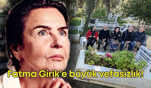 Fatma Girik'e büyük vefasızlık!