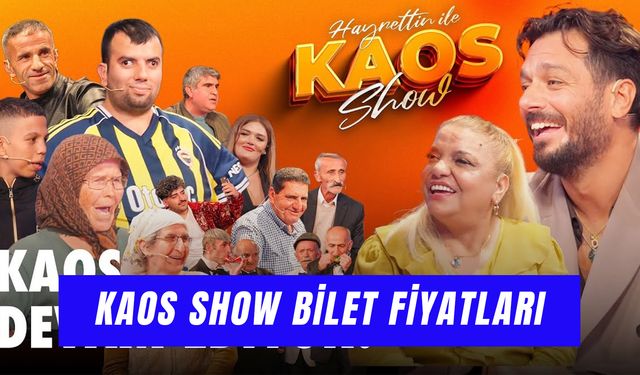 Hayrettin ile Kaos Show Bilet Fiyatları: Program Nerede Çekiliyor?