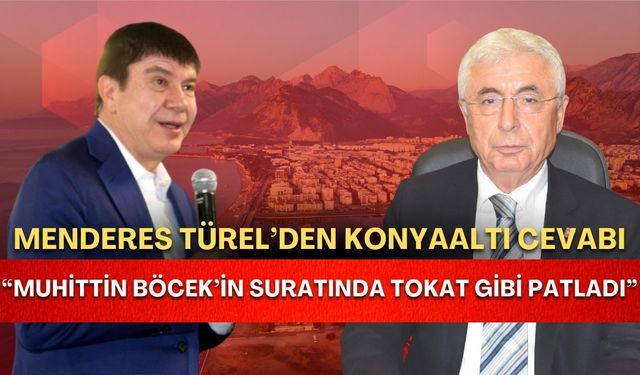 Menderes Türel’den Nail Kamacı'ya Konyaaltı cevabı