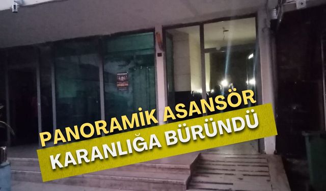 Antalya Yat Limanı'nın panoramik asansörü karanlığa büründü!