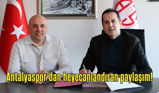 Antalyaspor’da Uğurlu dönemi başladı!