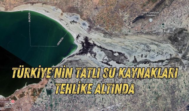 Türkiye'nin tatlı su kaynakları tehlike altında