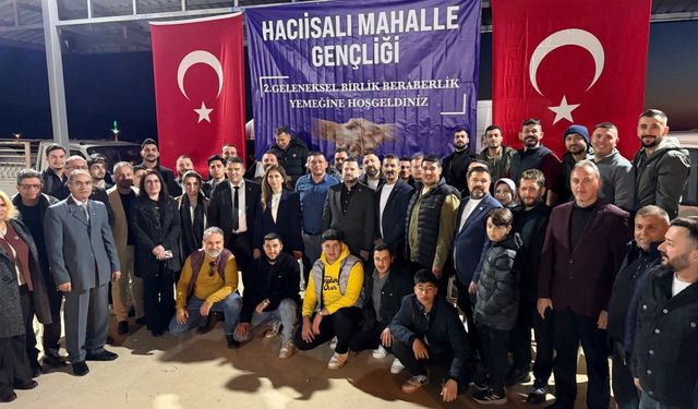 Anahtar Parti Teşkilatları Hacıisali’nde birlik sofrasında buluştu