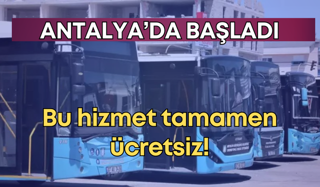 Antalya'da Ramazan etkinlikleri için ücretsiz ring seferleri! Hatlar ve güzergahlar