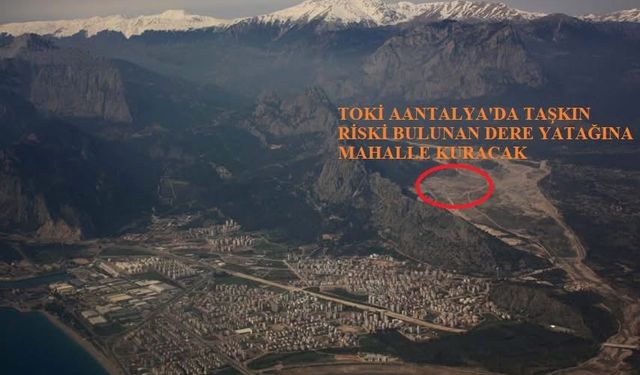 Antalya'da TOKİ'yi mahkeme durdurdu! "ÇED Olumlu" raporunda yetkisizlik